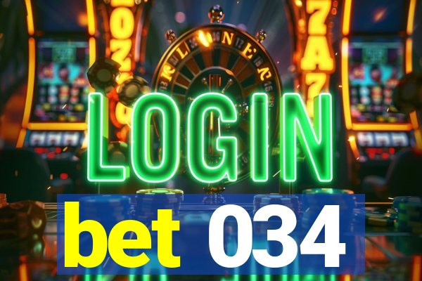 bet 034